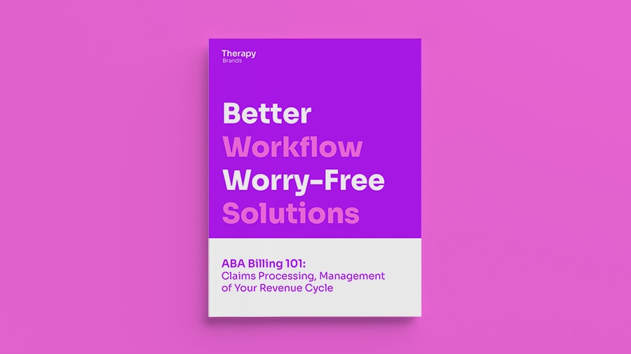 ABA Billing 101: Claims Processing, Management of Your Revenue Cycle