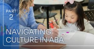 Navigating Culture in ABA_ ethics in ABA